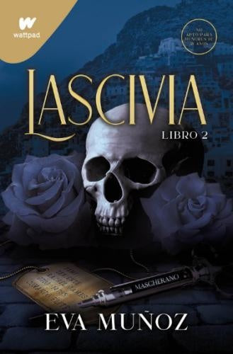 LASCIVIA LIBRO 2 | EVA PEREZ MUÑOZ