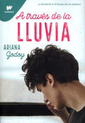 A TRAVÉS DE LA LLUVIA | ARIANA GODOY