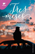 TRES MESES 3 | JOANA MARCUS