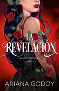 LA REVELACIÓN. ALMAS PERDIDAS LIBRO 1 | ARIANA GODOY