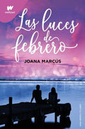 LAS LUCES DE FEBRERO | JOANA MARCUS