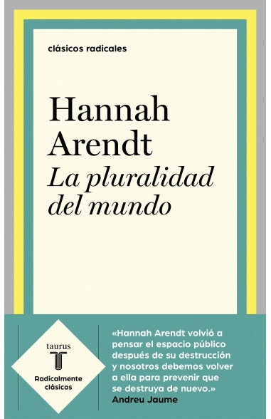 LA PLURALIDAD DEL MUNDO | HANNAH ARENDT