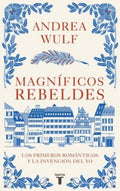 MAGNIFICOS REBELDES | WULF ANDREA