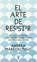 ARTE DE RESISTIR EL | ANDREA MARCOLONGO