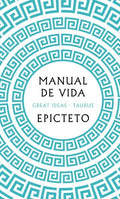 MANUAL DE VIDA | EPICTETO