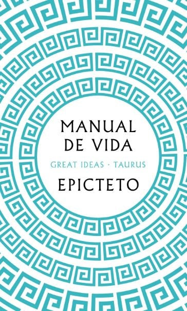 MANUAL DE VIDA | EPICTETO