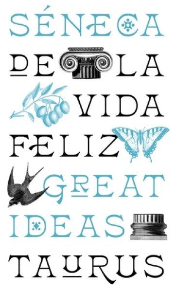 DE LA VIDA FELIZ | SENECA
