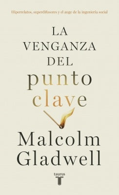 VENGANZA DEL PUNTO CLAVE, LA | GLADWELL MALCOLM