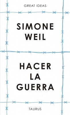 HACER LA GUERRA | WEIL SIMONE