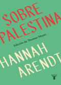 SOBRE PALESTINA | HANNAH ARENDT