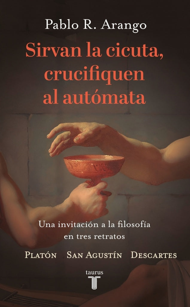SIRVAN LA CICUTA, CRUCIFIQUEN EL AUTÓMATA