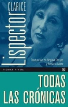 TODAS LAS CRONICAS | CLARICE LISPECTOR