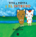 TITO Y PEPITA Y EL INTRUSO | LOW AMALIA
