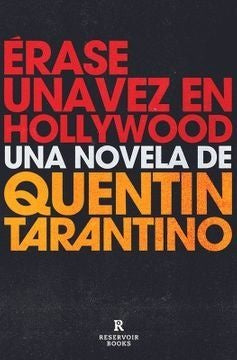 ÉRASE UNA VEZ EN HOLLYWOOD | QUENTIN TARANTINO