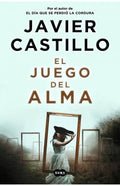 EL JUEGO DEL ALMA | CASTILLO JAVIER