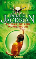 PERCY JACKSON. EL MAR DE LOS MONSTRUOS | RIORDAN RICK