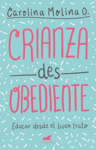 CRIANZA DES OBEDIENTE | MOLINA CAROLINA