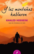 Y LAS MONTAÑAS HABLARON | HOSSEINI KHALED