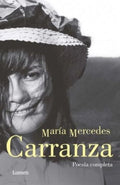 POESÍA COMPLETA | CARRANZA MARIA MERCEDES