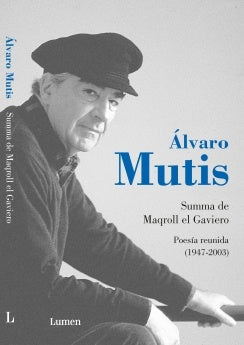 SUMMA DE MAQROLL EL GAVIERO | ALVARO, MUTIS  JARAMILLO