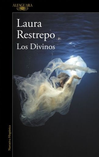 LOS DIVINOS | RESTREPO LAURA