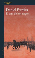 EL AÑO DEL SOL NEGRO | FERREIRA DANIEL