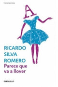 PARECE QUE VA A LLOVER | SILVA ROMERO RICARDO