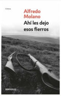 AHI LES DEJO ESOS FIERROS | MOLANO ALFREDO