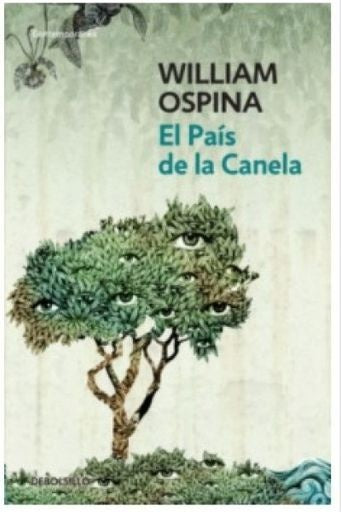 PAIS DE LA CANELA, EL | OSPINA WILLIAM