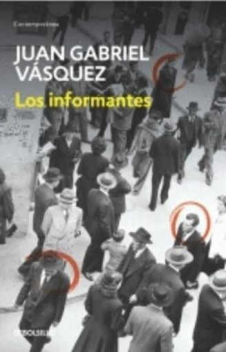 LOS INFORMANTES | VASQUEZ JUAN GABRIEL