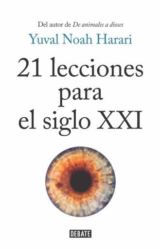 21 LECCIONES PARA EL SIGLO XXI | HARARI YUVAL NOAH
