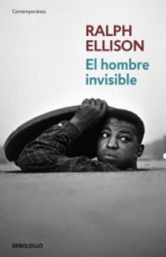 EL HOMBRE INVISIBLE | RALPH ELLISON