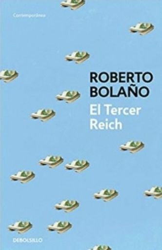 El Tercer Reich | BOLAÑO ROBERTO