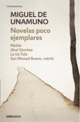 NOVELAS POCO EJEMPLARES | MIGUEL DE UNAMUNO