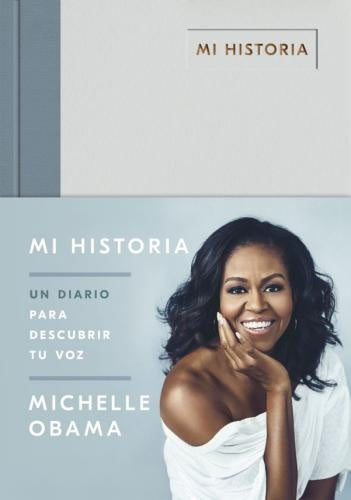 MI HISTORIA | MICHELLE OBAMA