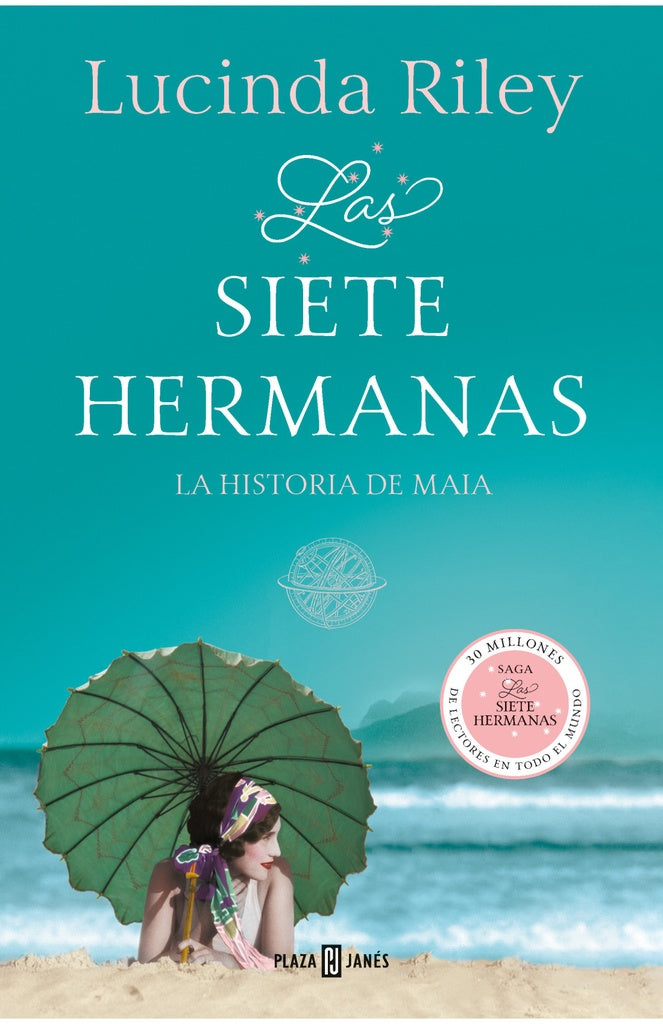 LAS SIETE HERMANAS.1 LA HISTORIA DE MAIA | LUCINDA RILEY