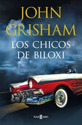 LOS CHICOS DE BILOXI | JOHN GRISHAM