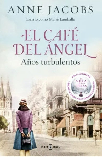 EL CAFÉ DEL ÁNGEL. AÑOS TURBULENTOS | MARIE ANNE JACOBS; LAMBALLE