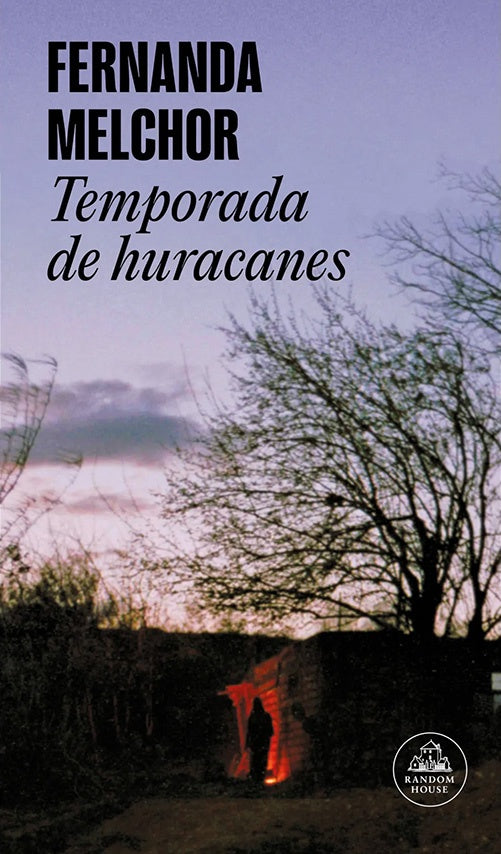 TEMPORADA DE HURACANES | FERNANDA MELCHOR