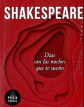 DIAS SON LAS NOCHES QUE TE SUEÑO | SHAKESPEARE WILLIAM