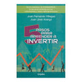 5 PASOS PARA APRENDER A INVERTIR | JUAN FERNANDO VILLEGAS