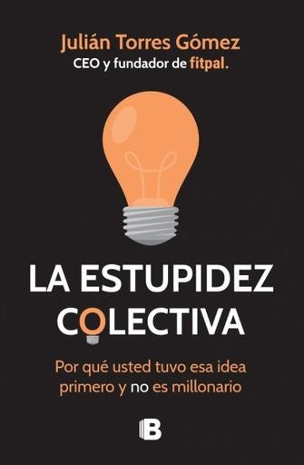 LA ESTUPIDEZ COLECTIVA