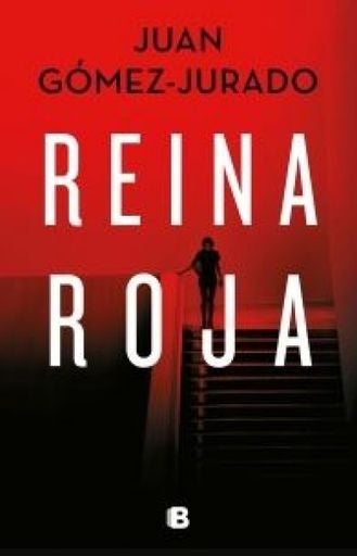 REINA ROJA | GOMEZ JURADO JUAN