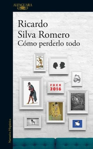 COMO PERDERLO TODO | SILVA ROMERO RICARDO