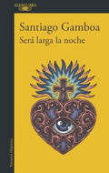 SERÁ LARGA LA NOCHE | GAMBOA SANTIAGO