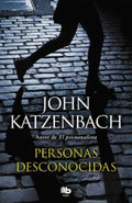 PERSONAS DESCONOCIDAS | KATZENBACH JOHN