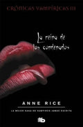 VAMPIRICAS III - REINA DE LOS CONDENADOS | ANNE RICE