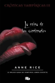 VAMPIRICAS III - REINA DE LOS CONDENADOS | ANNE RICE
