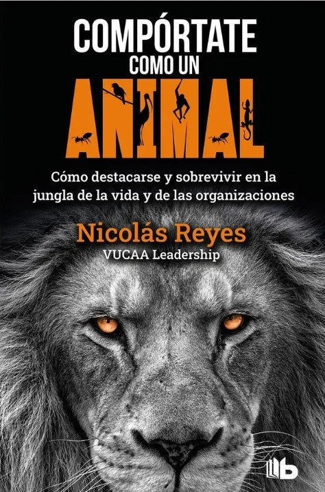 COMPÓRTATE COMO UN ANIMAL