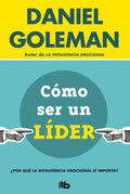 CÓMO SER UN LÍDER | GOLEMAN DANIEL